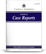 Türkiye Klinikleri Journal of Case Reports